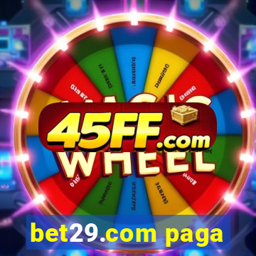 bet29.com paga